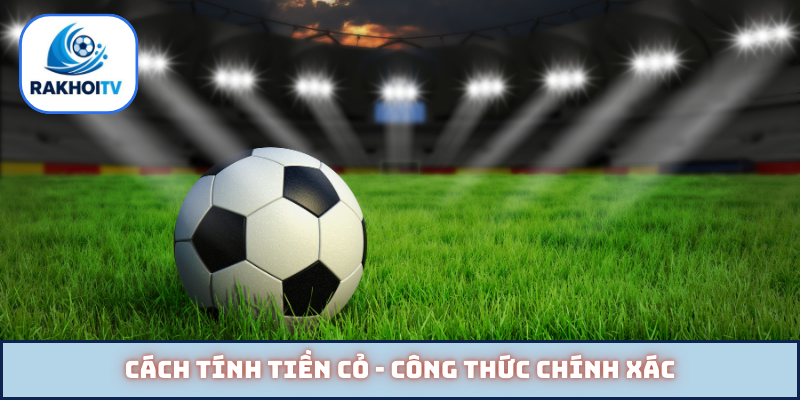 Cách tính tiền cỏ