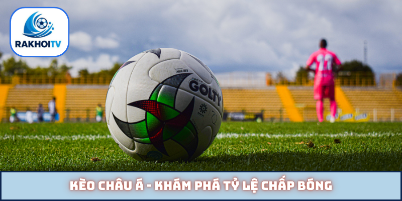 Kèo châu Á