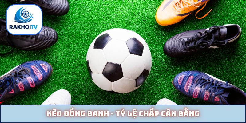 Kèo đồng banh