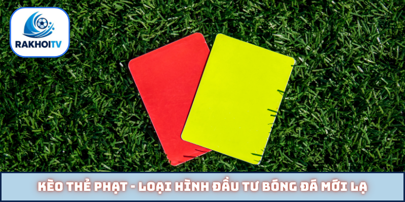 Kèo thẻ phạt